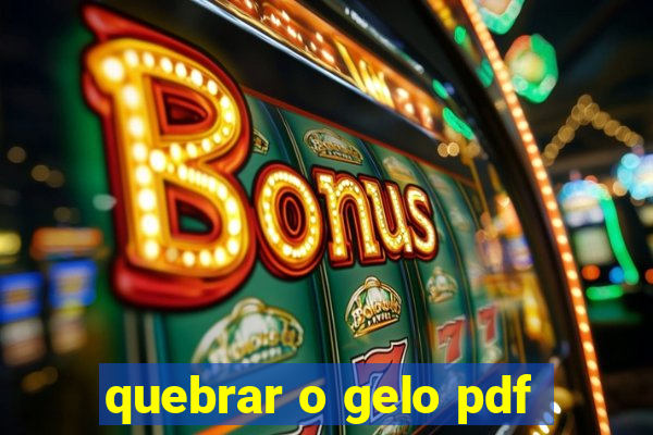 quebrar o gelo pdf